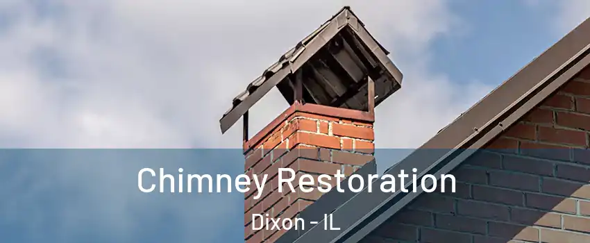  Chimney Restoration Dixon - IL