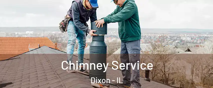  Chimney Service Dixon - IL