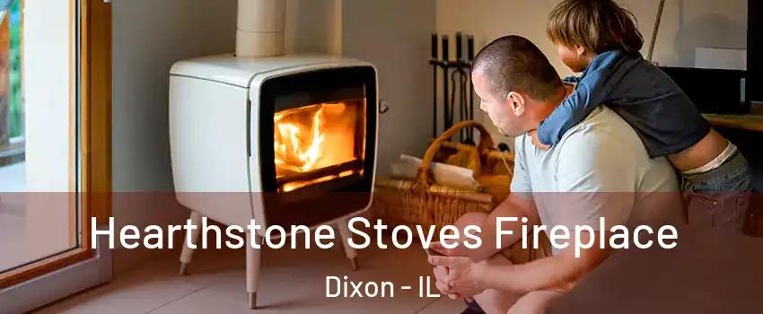 Hearthstone Stoves Fireplace Dixon - IL