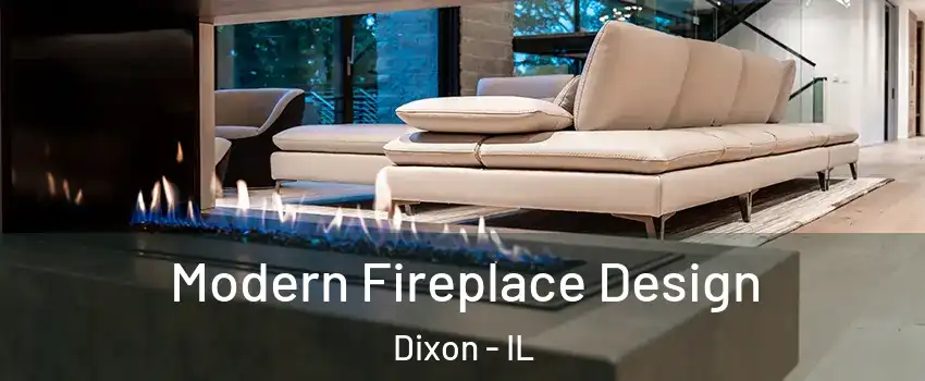  Modern Fireplace Design Dixon - IL
