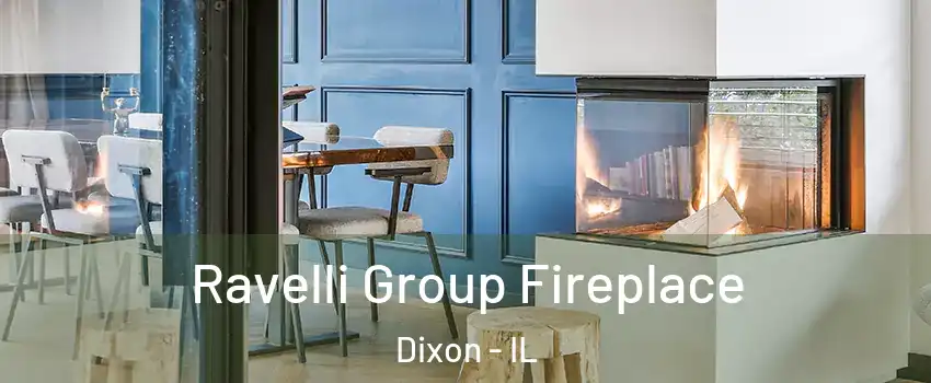  Ravelli Group Fireplace Dixon - IL